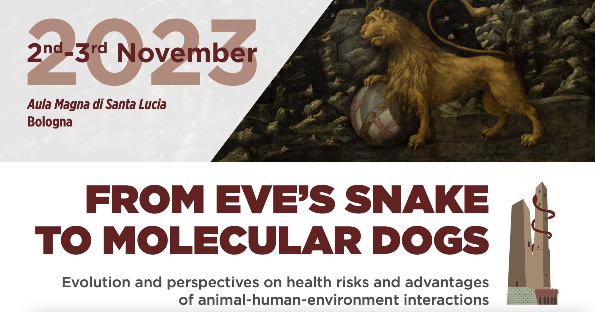 FROM EVE’S SNAKE TO MOLECULAR DOGS-Evolution & perspectives on health risks & advantages of animal-human-environment interaction