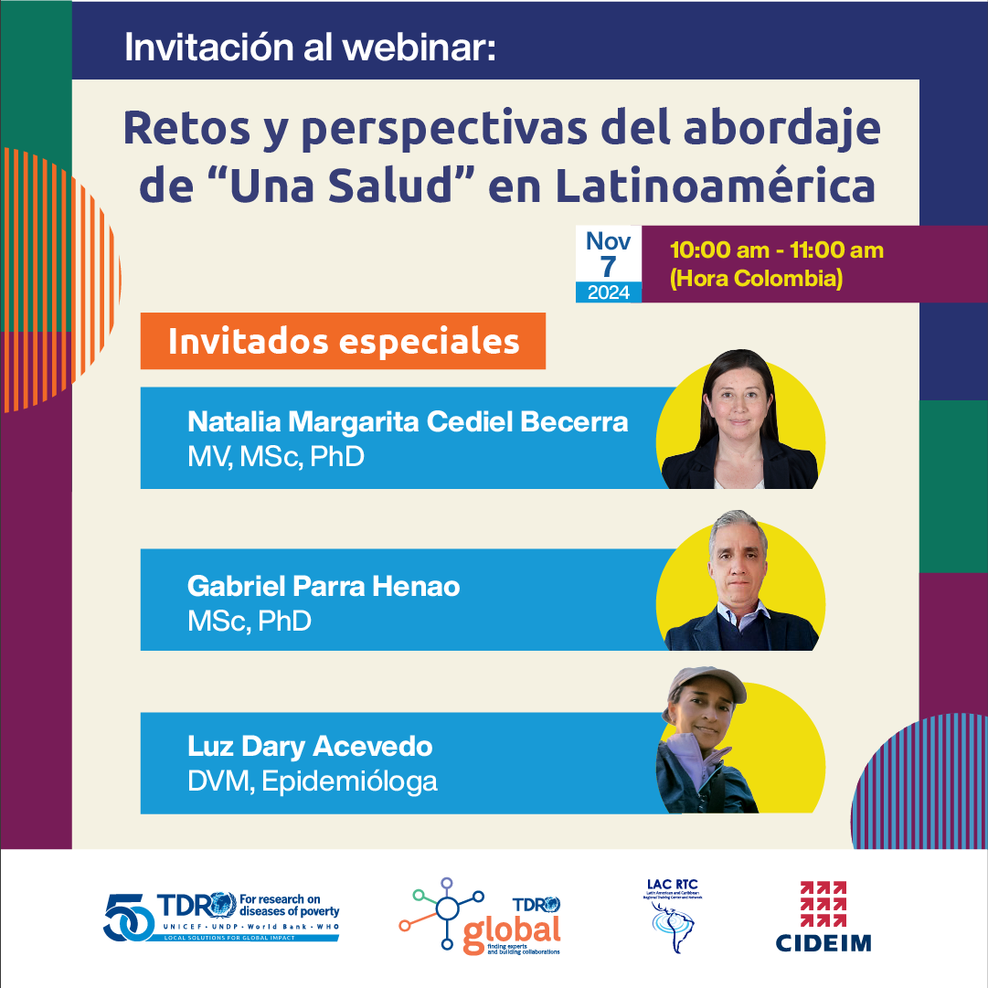 Webinar: Retos y perspectivas del abordaje de Una Salud en Latinoamérica [Challenges & Perspectives of OH approach - Latin Amer]