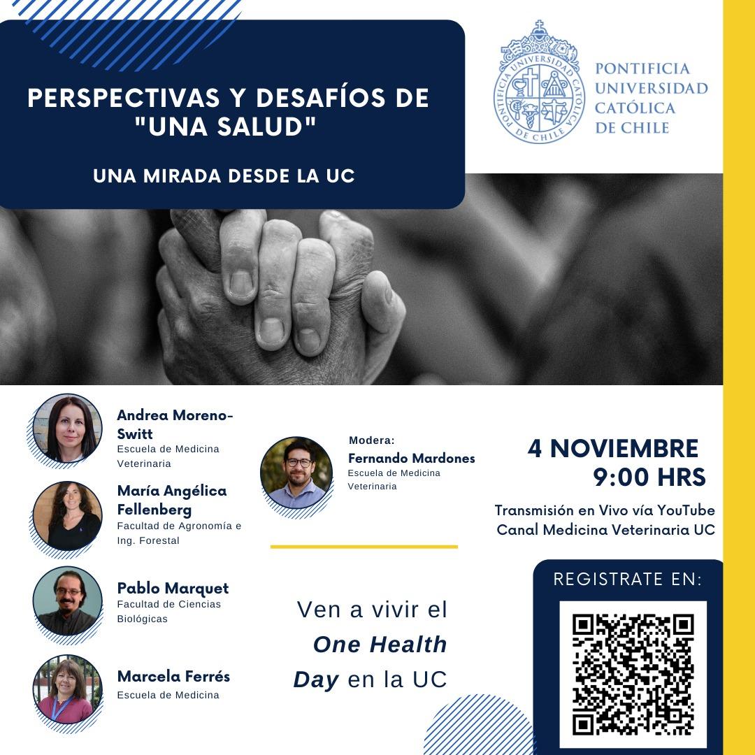 Perpectivas y Desafíos de Una Salud: Una mirada desde la UC --- Perspectives and Challenges of One Health: A look from UC