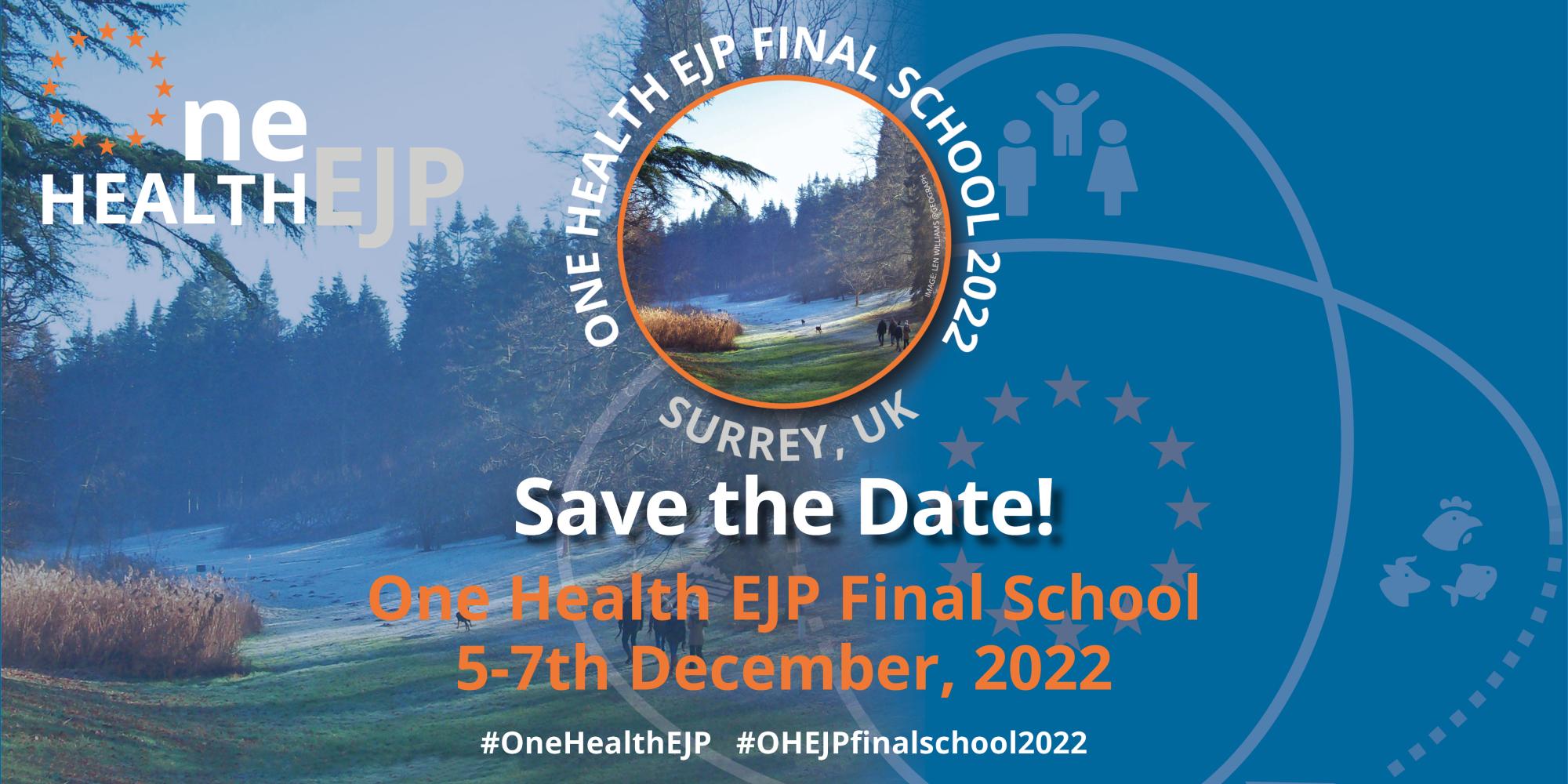 One Health EJP Final School 2022 “Sustainability in One Health: how can it be achieved?” - online