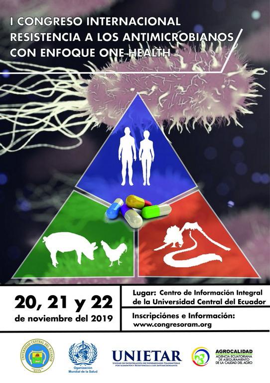 I CONGRESO INTERNACIONAL RESITENCIA A LOS ANTIMICROBIANOS CON ENFOQUE ONE HEALTH