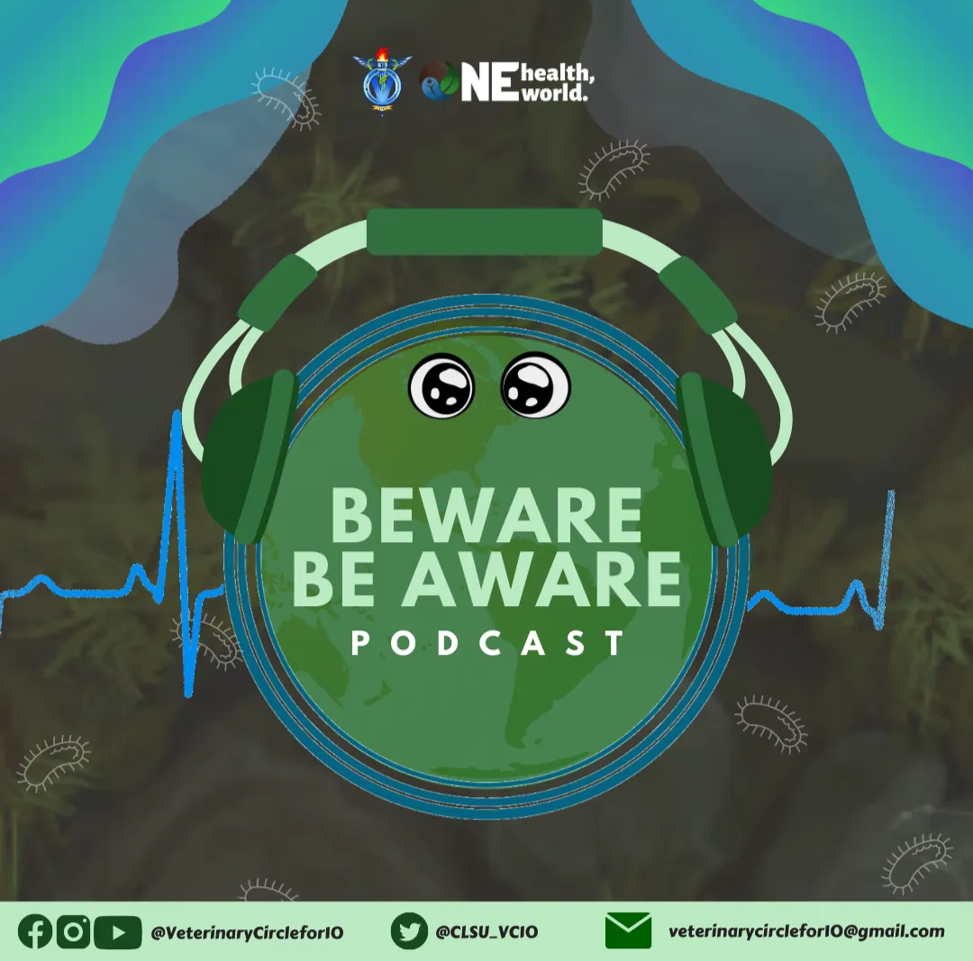 Beware, Be Aware: A One Health Podcast
