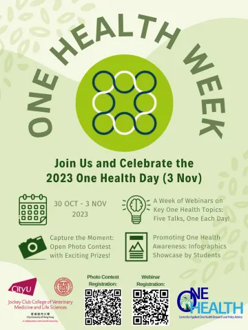 2nd One Health Week at City University of Hong Kong 2023 - Theme:  'One Health in Actoin'