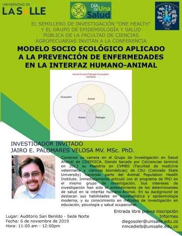 One Health Day 2019 Conference: "Socio-Ecological Model Applied to Disease Prevention in the Human - Animal Interface"