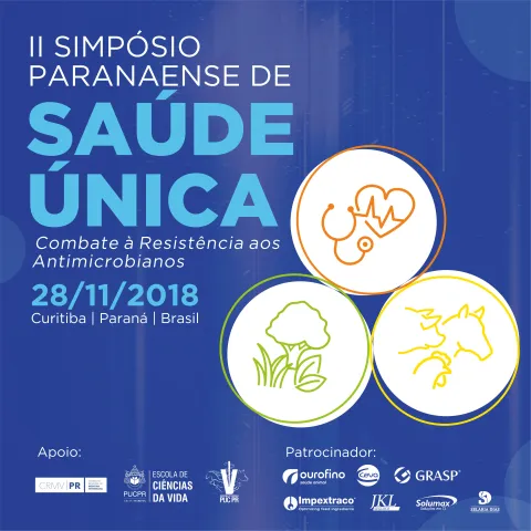 II Simpósio Paranaense de Saúde Única - Combate à Resistência aos Antimicrobianos