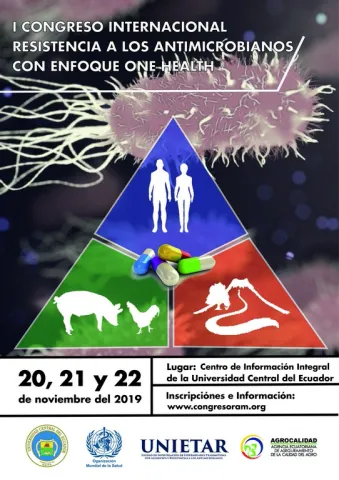 I CONGRESO INTERNACIONAL RESITENCIA A LOS ANTIMICROBIANOS CON ENFOQUE ONE HEALTH